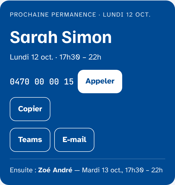 Carte « De garde maintenant » avec les boutons Appeler, Teams et E-mail